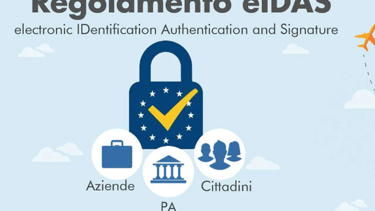 EIDAS: ARRIVA REGOLAMENTO FIRMA DIGITALE E IDENTIFICAZIONE DIGITALE